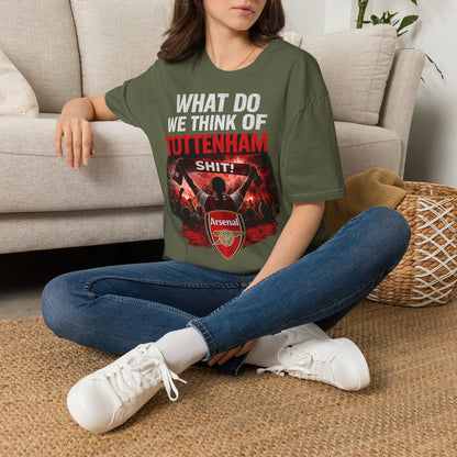 Arsenal "What Do We Think of Tottenham?" T-Shirt — Football Rivalry Tee