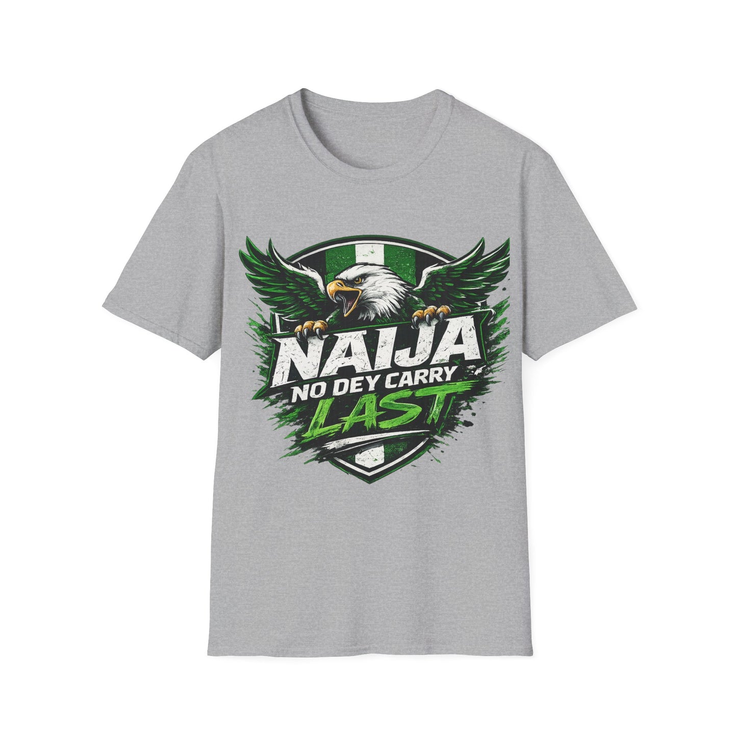 Naija No Dey Carry Last T-Shirt — Nigerian Super Eagles Football Fan Tee