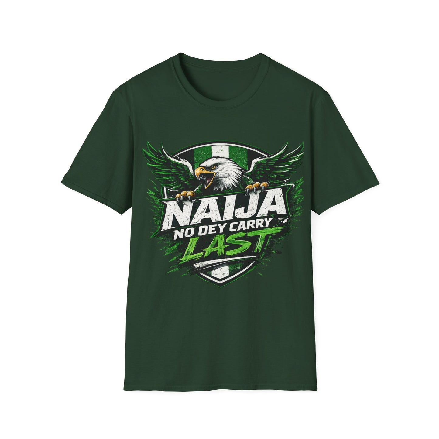 Naija No Dey Carry Last T-Shirt — Nigerian Super Eagles Football Fan Tee