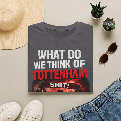Arsenal "What Do We Think of Tottenham?" T-Shirt — Football Rivalry Tee