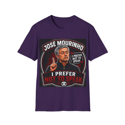 José Mourinho 'I Prefer Not to Speak' T-Shirt — Funny Football Manager Quote
