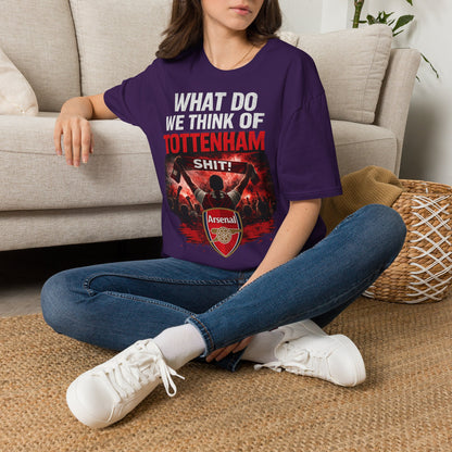 Arsenal "What Do We Think of Tottenham?" T-Shirt — Football Rivalry Tee