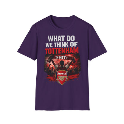 Arsenal "What Do We Think of Tottenham?" T-Shirt — Football Rivalry Tee